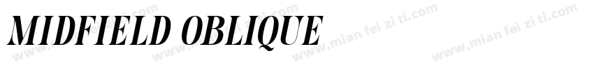 Midfield Oblique字体转换
